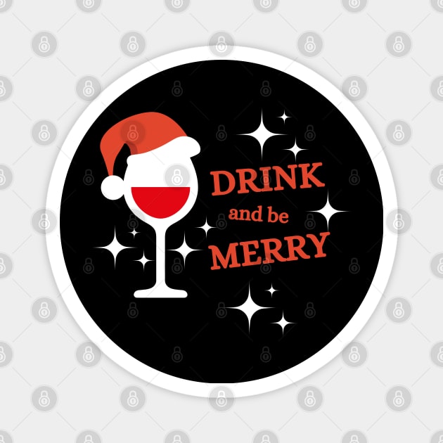 Drink and be Merry 3 Magnet by meltubs76